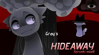 Grays HIDEAWAY  Incredibox Sprunki mix  READ DESCRIPTION [upl. by Yesnik324]