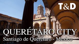 Querétaro City 🇲🇽 Mexico Tourism Video Guide  Travel amp Discover [upl. by Pascha]