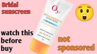 O3 Bridal Radiance Sunscreen SPF 50 Review Non Sponsored beyourselfzebamiddey3812 [upl. by Kylstra437]