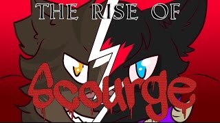 The Rise of Scourge [upl. by Teodoor]