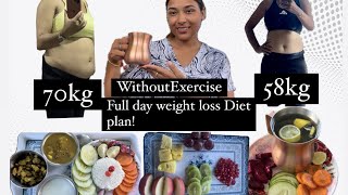 Full day weight loss Diet planWithoutExercise 12kg weight loss in 1amp12month [upl. by Thatch]