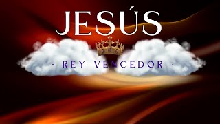 Jesús Rey Vencedor  Día 2 [upl. by Shaddock300]