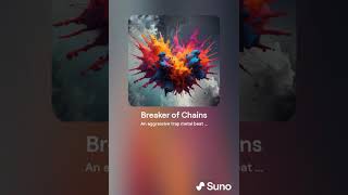 Breaker of Chains [upl. by Canada]