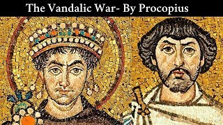 The Vandal War by Procopius  A Byzantine Historian  Primary Sources [upl. by Llemar]