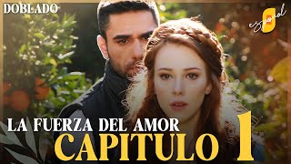 La Fuerza del Amor  Sevdam Alabora  Capítulo 1  Doblado [upl. by Erasmus]