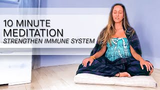 10 Minute Meditation to Strengthen Your Immune System [upl. by Yllehs54]