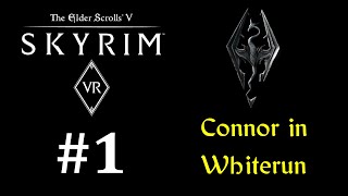 Skyrim VR Modded  1  quotConnor in White Runquot [upl. by Gonzales]