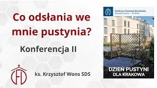 Dzień pustyni dla Krakowa 16 09 2023 konferencja II [upl. by Haela]