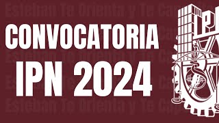 CONVOCATORIA IPN 2024 [upl. by Dmitri]