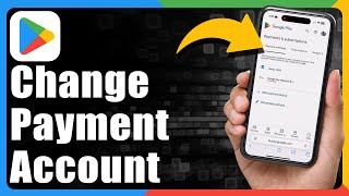 How To Change Payment Account For Google Play Store [upl. by Aidnac930]