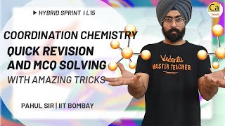 Coordination Chemistry  Quick Revision amp MCQ Solving With Amazing Tricks  JEENEET 2021 [upl. by Waddell]