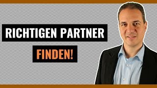 Wie finde ich den richtigen Partner [upl. by Rawdan]