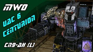 Mechwarrior Online  CN9AH  UAC6 Centurion [upl. by Declan495]