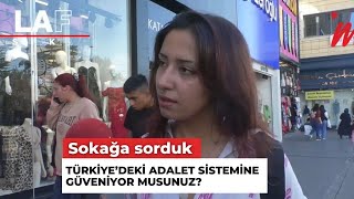 Türkiye’deki adalet sistemine güveniyor musunuz [upl. by Alford]