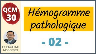 Hémogramme pathologique  Hématologie QCM 30 [upl. by Rumit]