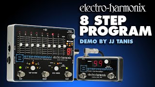 ElectroHarmonix 8 Step Program Analog Expression  CV Sequencer Pedal Demo by JJ Tanis [upl. by Anita830]