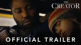 The Creator  Official Trailer [upl. by Reffotsirhc616]