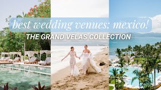 Dream Wedding in Mexico  Virtual Tour of Grand Velas Riviera Nayarit Los Cabos and Riviera Maya [upl. by Delgado642]