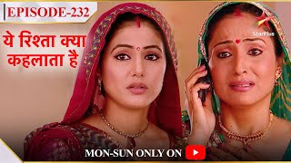 Yeh Rishta Kya Kehlata Hai  Season 1  Episode 232  Rajshri hui Akshara ke liye pareshan [upl. by Leuqar663]