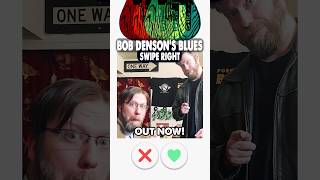 Swipe Right by Bob Densons Blues  OUT NOW swiperight blues rock [upl. by Nwhas]