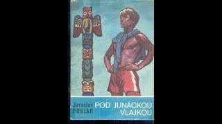 POD JUNÁCKOU VLAJKOU JAROSLAV FOGLAR  ČTENÁŘSKÝ DENÍK [upl. by Sidonia]