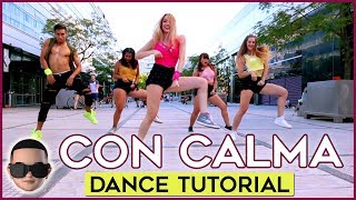 Daddy Yankee amp Snow  Con Calma  DANCE TUTORIAL  A bailar con Maga [upl. by Htiaf]