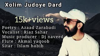 New wakhi song 2022  Zolim Judoyi a Dard  Azaad Zarabadi new song [upl. by Eirtemed]