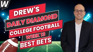 College Football Week 13 Picks Predictions and Best Bets  Drews Daily Diamond  112324 [upl. by Akayas]