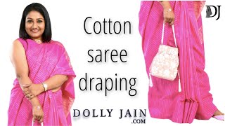 How to Cotton Saree Draping  Dolly Jain Saree Draping Styles [upl. by Onitsirc]