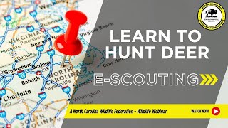 Learn to Hunt Deer Series EScouting  North Carolina Wildlife Federation [upl. by Hootman]