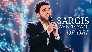 Sargis Avetisyan  Or ori  TASHI SHOW 2019 HD [upl. by Shari240]