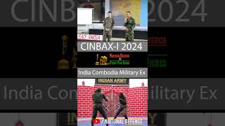 CINBAX I 2024  India— Cambodia Jt Army Exercise Shorts reels [upl. by Reinwald]