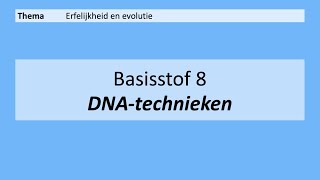 VMBO 3  Erfelijkheid en evolutie  8 DNAtechnieken  8e Editie [upl. by Oniluap]