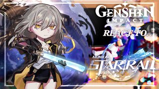 Honkai star rail characters react toGenshin impact Genshin Impact\Honkai star rail Yukra [upl. by Erdnaxela21]