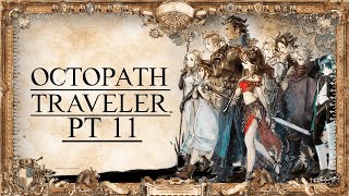 【Vtuber】A JORNADA NOS AGUARDA【OCTOPATH TRAVELER】 [upl. by Orag308]