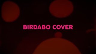 Audace  Retour Birdabo Outro Song COVER [upl. by Abell71]