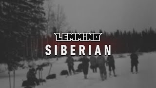 LEMMiNO  Siberian BGM [upl. by Ahseenal569]