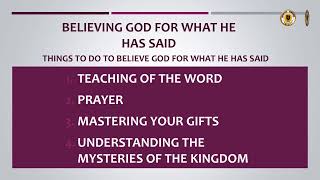 BELIEVING GOD FOR WHAT HE HAS SAID PT4 [upl. by Dahsar]