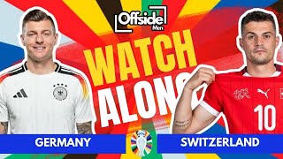 🔴LIVE GERMANY VS SWITZERLAND  EURO 2024 Full Match Watchalong [upl. by Elodea]