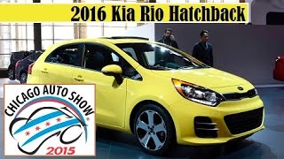 2016 Kia Rio Hatchback  2015 Chicago Auto Show  Live Photos [upl. by Johnnie]