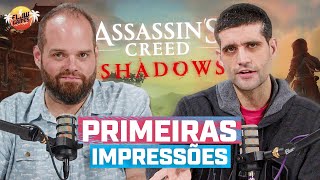 O QUE ACHAMOS de ASSASSINS CREED SHADOWS  Primeiras impressões [upl. by Okimuy]