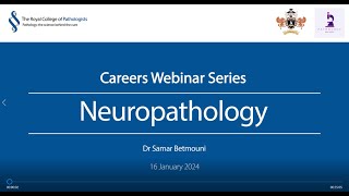 Pathology Careers Webinar  Neuropathology [upl. by Codel]