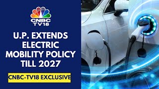 Subsidies amp Incentives Mentioned In UP Electric Mobility Policy To Continue Till 2027 Sources [upl. by Bauske]