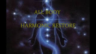 ALL BODY HARMONIC RESTORE [upl. by Fotzsyzrk]