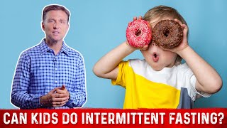 Can Kids Do Intermittent Fasting – Dr Berg On Kids Diet [upl. by Neelya]