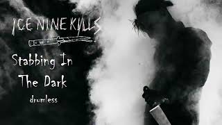 Stabbing In The Dark  Ice Nine Kills drumless backing track [upl. by Dlanger]