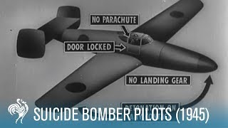 Suicide Bomber Pilots WWII Footage 1945  British Pathé [upl. by Saunderson5]