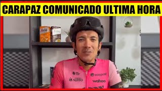 Richard CARAPAZ ¿QUE LE PASA  COMUNICADO URGENTE HOY [upl. by Eziechiele]