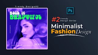 🔥Trendy Design 2  Minimalist Fashion Poster Design  Photoshop Tutorial Hindi  Graphinir [upl. by Buckler]