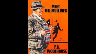 Meet Mr Mulliner by P G Wodehouse  Audiobook [upl. by Icyak]